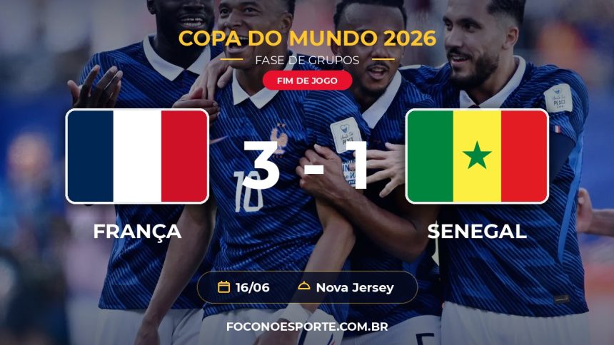 França 3 x 1 Senegal - Copa do Mundo 2026
