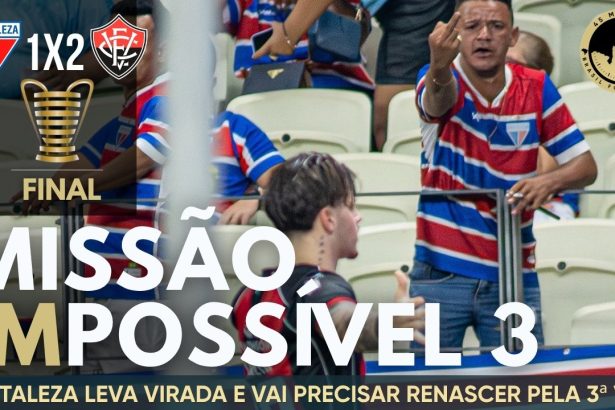 Fortaleza sofre virada do Vitória e complica situação na final da Copa do Nordeste
