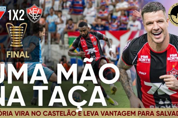 Vitória conquista vitória emocionante sobre o Fortaleza na final da Copa do Nordeste